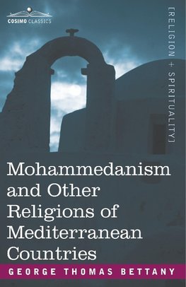 Mohammedanism and Other Religions of Mediterranean Countries