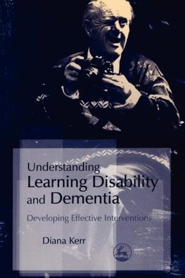 Understanding Learning Disability and Dementia