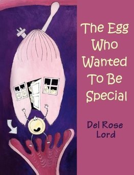 The Egg Who Wanted to be Special