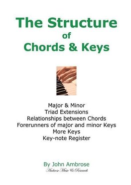 The Structure of Chords & Keys