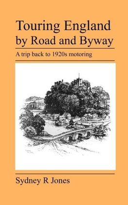 Touring England by Road and Byway