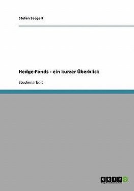 Hedge-Fonds - ein kurzer Überblick