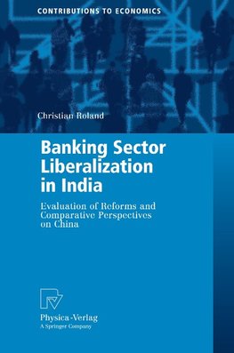 Banking Sector Liberalization in India