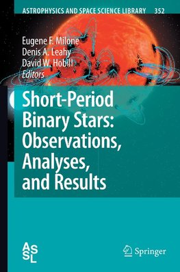 Short-Period Binary Stars: Observations, Analyses, and Results