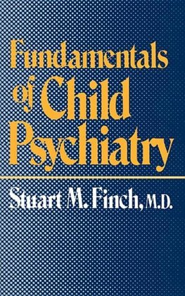 Finch, S: Fundamentals of Child Psychiatry