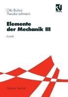 Elemente der Mechanik III