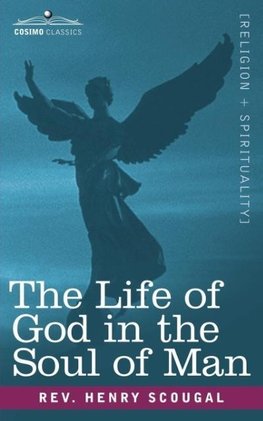 The Life of God in the Soul of Man