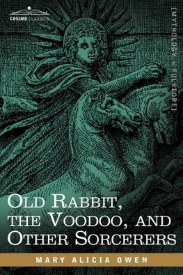 Old Rabbit, the Voodoo, and Other Sorcerers