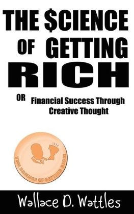 SCIENCE OF GETTING RICH