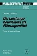 Die Leistungsbeurteilung als Führungsmittel