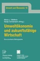 Umweltökonomie und zukunftsfähige Wirtschaft