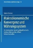 Makroökonomische Konvergenz und Währungssystem