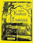 Heiliger Ort, Kraftort Fredelsloh