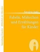 Fabeln, Mährchen und Erzählungen für Kinder