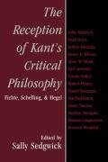 The Reception of Kant's Critical Philosophy