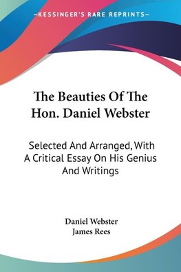 The Beauties Of The Hon. Daniel Webster