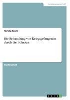 Die Behandlung von Kriegsgefangenen durch die Irokesen