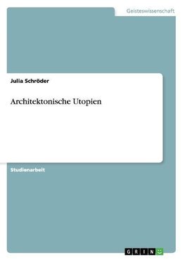 Architektonische Utopien