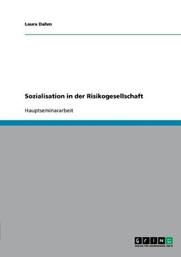 Sozialisation in der Risikogesellschaft