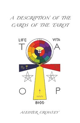 A Description of the Cards of the Tarot