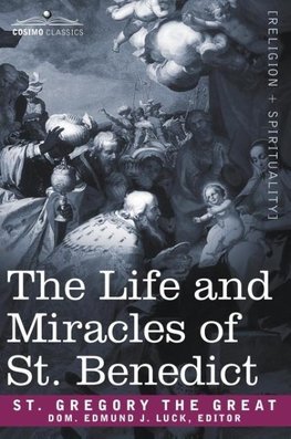 The Life and Miracles of St. Benedict