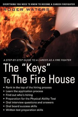 The Keys to the Fire House