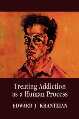 Treating Addiction as a Human Process