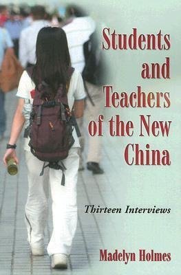 Holmes, M:  Students and Teachers of the New China