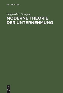 Moderne Theorie der Unternehmung