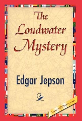 The Loudwater Mystery