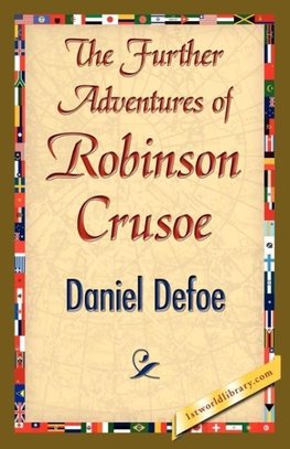 The Further Adventures of Robinson Crusoe