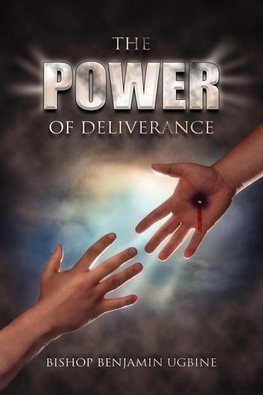 The Power Of Deliverance