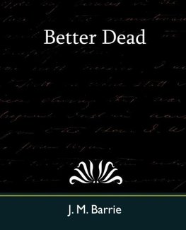 Better Dead