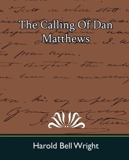 The Calling of Dan Matthews