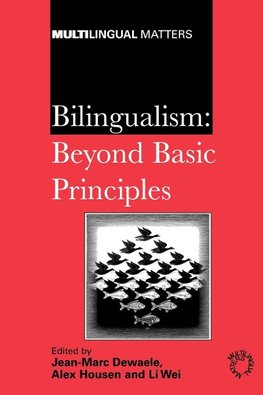 Bilingualism Beyond Basic Principles