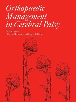 Orthopaedic Management in Cerebral Palsy 2nd Edition