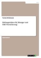 Haftungsrisiken für Manager und D&O-Versicherung