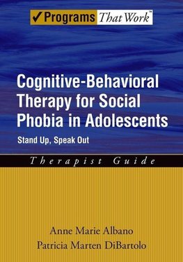 Albano, A: Cognitive-Behavioral Therapy for Social Phobia in