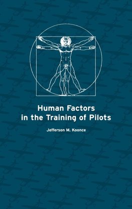 Human Factors in the Training of Pilots