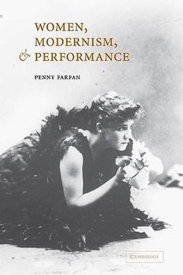 Women, Modernism, and Performance