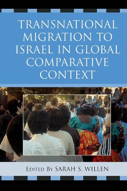 Transnational Migration to Israel in Global Comparative Context