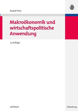 Makroökonomik und wirtschaftspolitische Anwendung