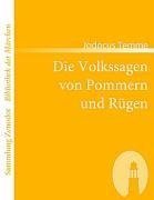 Die Volkssagen von Pommern und Rügen