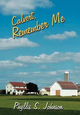 Calvert, Remember Me