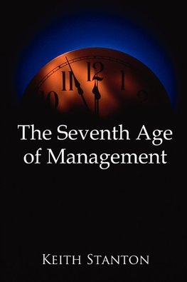 The Seventh Age of Management