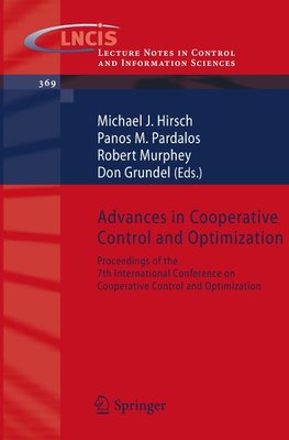 Advances in Cooperative Control and Optimization