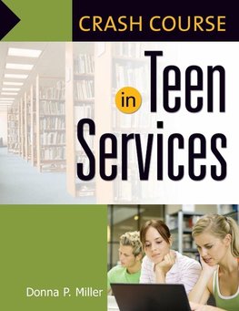 Crash Course in Teen Services