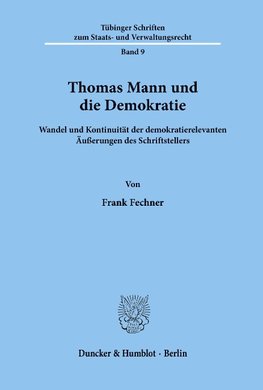 Thomas Mann und die Demokratie