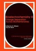 Bioelectrochemistry III