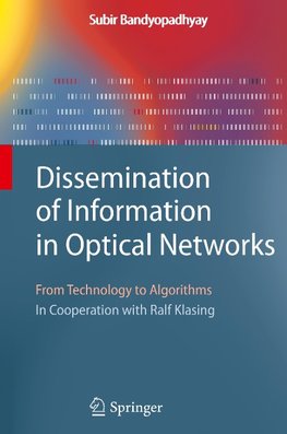 Dissemination of Information in Optical Networks: